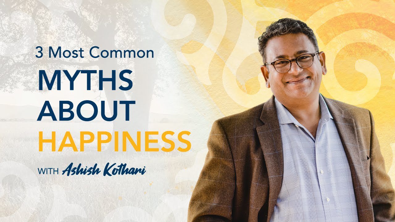 3 Common Myths About Happiness at Work