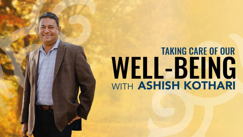 Taking Care of Our Well-Being